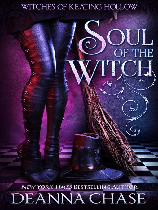 Title details for Soul of the Witch by Deanna Chase - Available